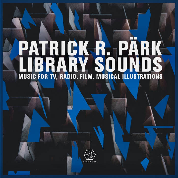 Park, Patrick R "Library Sounds"