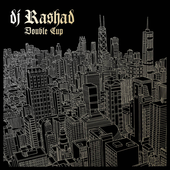 DJ Rashad "Double Cup" [10th Anniversary Gold Vinyl] 2LP