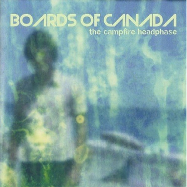 Boards of Canada "Campfire Headphase"