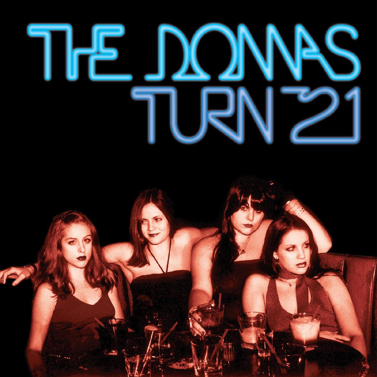 Donnas, The "Turn 21" [Blue Ice Vinyl]