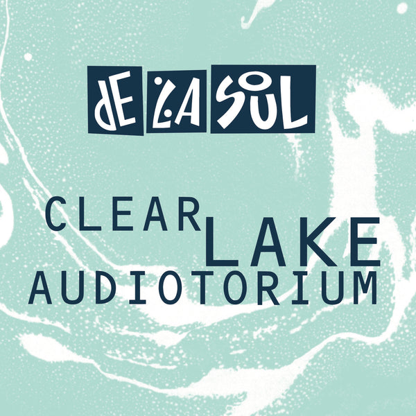 De La Soul "Clear Lake Audiotorium" [Sea Green Vinyl in Clear Sleeve w/ Sea Green Gel &  Printed Insert]