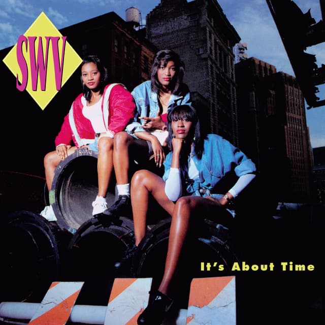 SWV "It’s About Time"