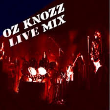 Oz Knozz "Live Mix"