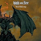 High on Fire "Blessed Black Wings"