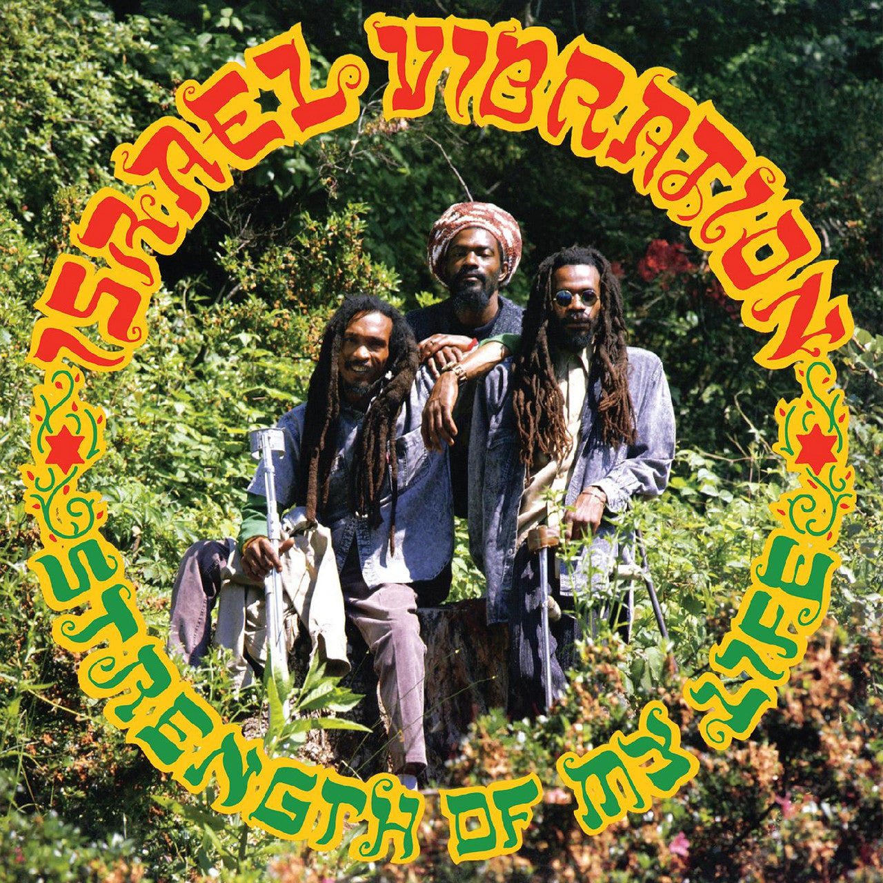 Israel Vibration "Strength of My Life"