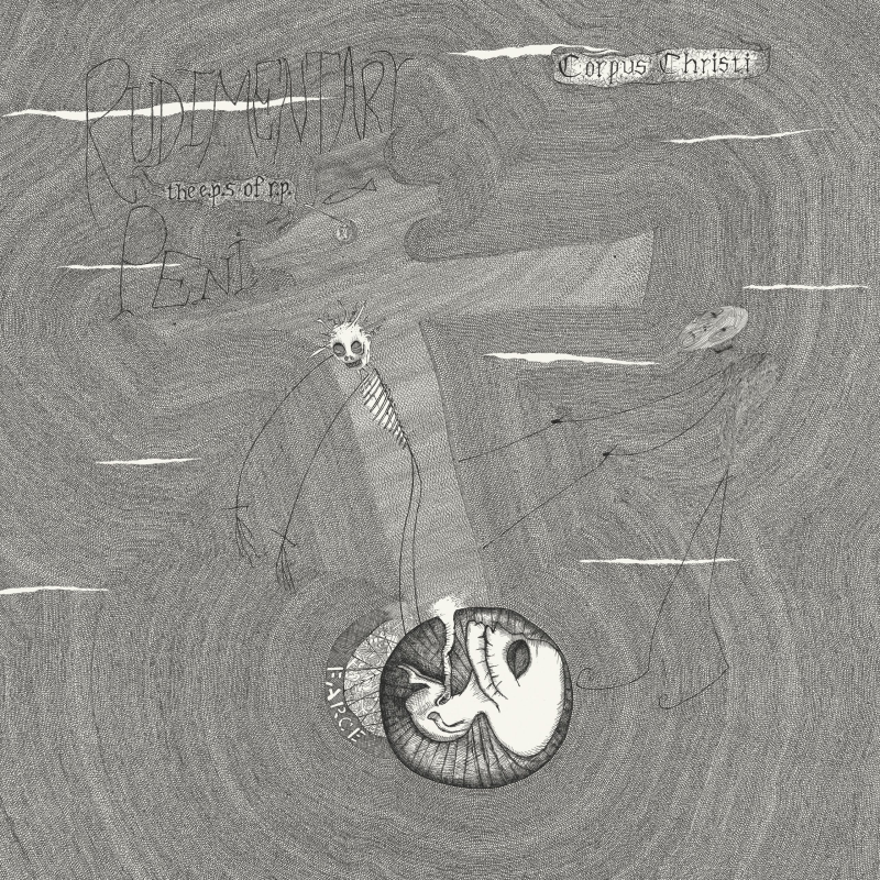 Rudimentary Peni "EPs of RP"