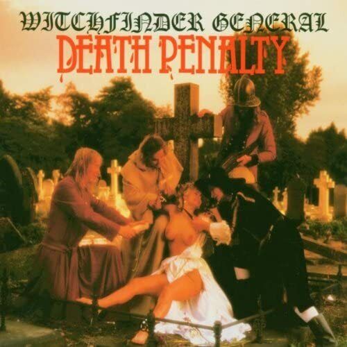 Witchfinder General "Death Penalty"
