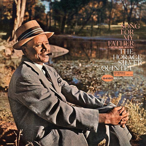 Silver, Horace "Song for My Father" [Blue Note Essential Series]