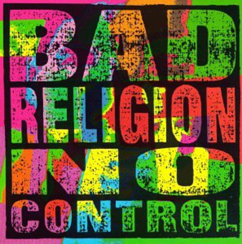 Bad Religion "No Control"