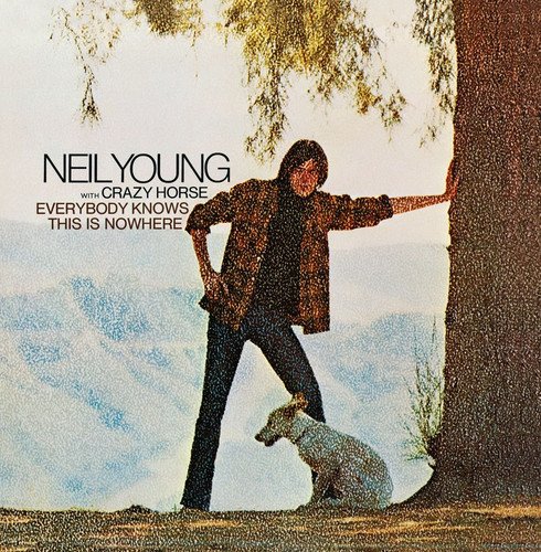 Young, Neil "Everybody Knows This Is Nowhere"