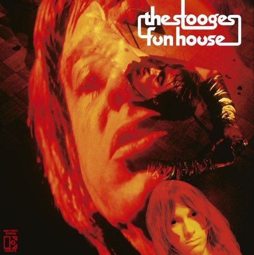 Stooges "Fun House"