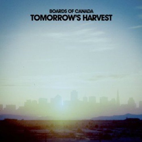 Boards of Canada "Tomorrow's Harvest"