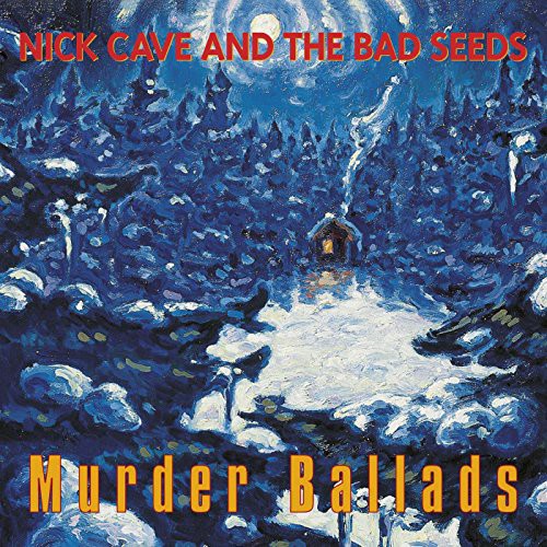 Cave, Nick & the Bad Seeds "Murder Ballads"  2LP