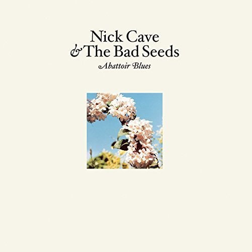 Cave, Nick & The Bad Seeds "Abbatoir Blues "