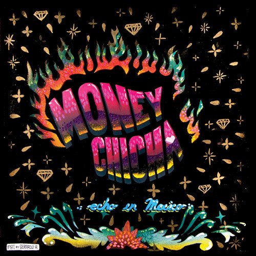 Money Chicha "Echo En Mexico"
