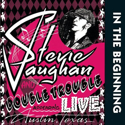 Vaughan, Stevie Ray "In The Beginning"