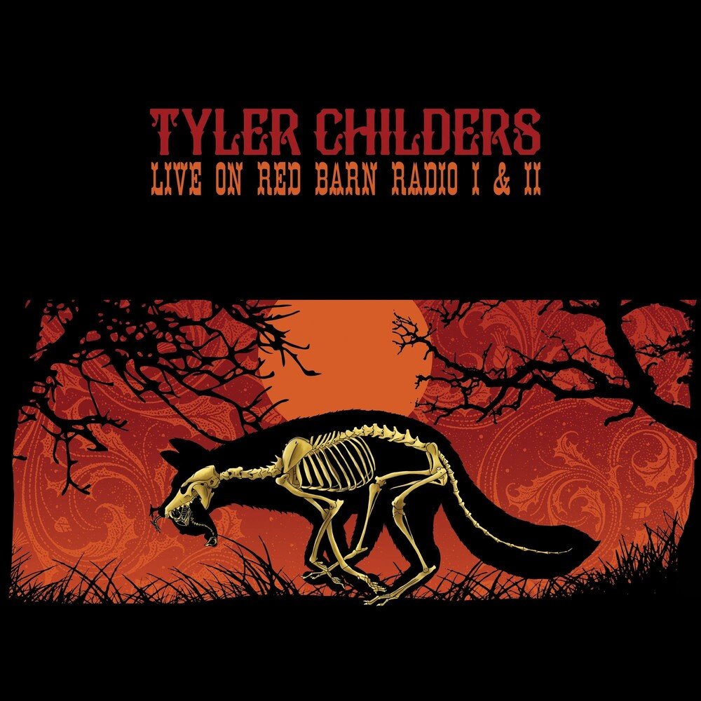 Childers, Tyler "Live on Red Barn Radio I & II"
