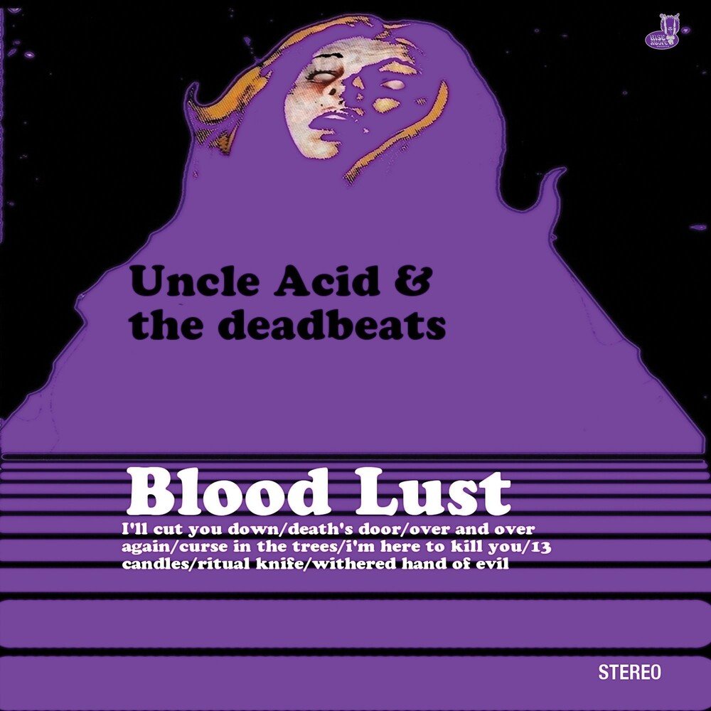Uncle Acid & The Deadbeats "Blood Lust" [Import]