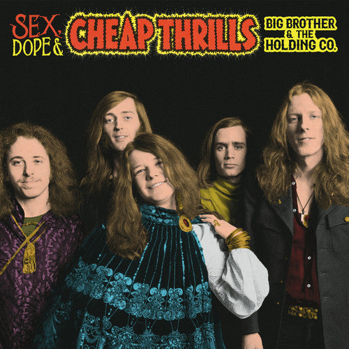 Big Brother & the Holding Company (Janis Joplin)  "Sex, Dope, & Cheap Thrills"