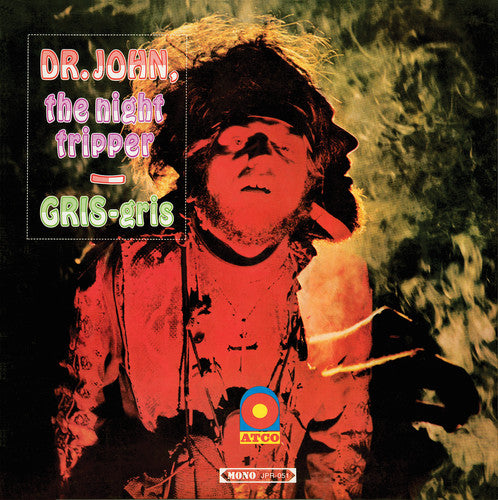 Dr John "Gris Gris"