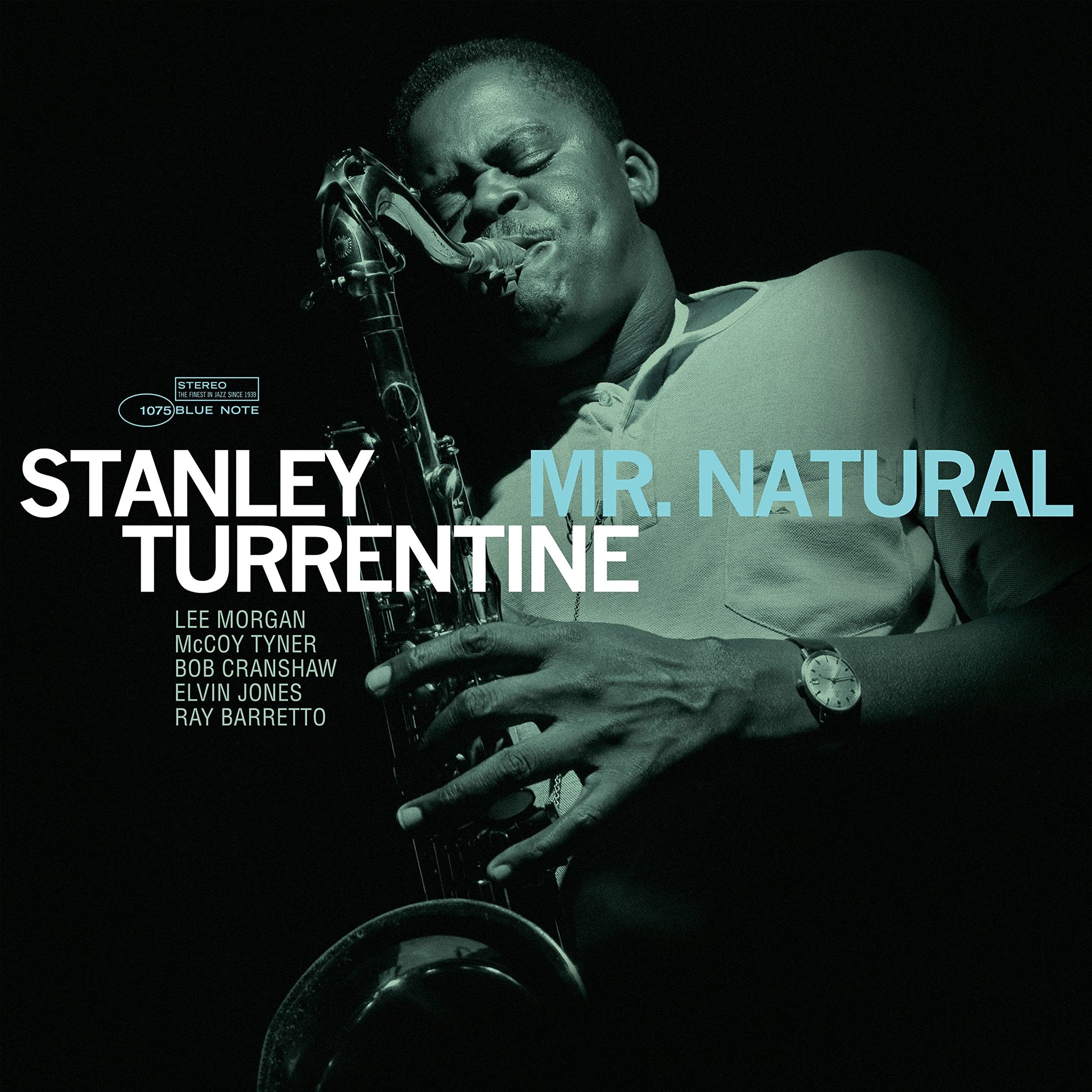Turrentine, Stanley "Mr. Natural" [Blue Note Tone Poet Series]