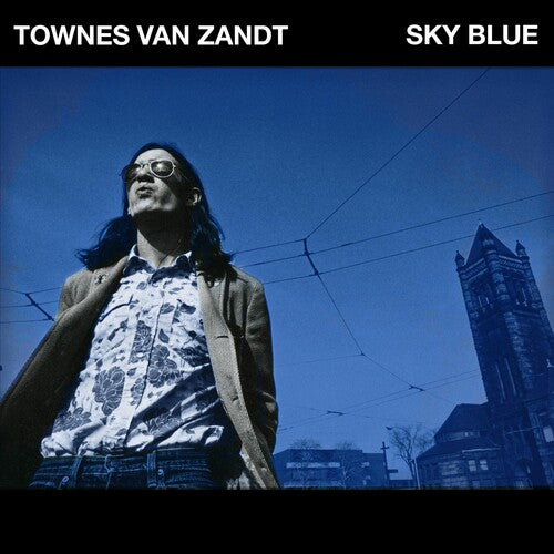 Van Zandt, Townes "Sky Blue"