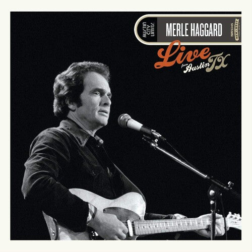 Haggard, Merle "Live From Austin, TX '78"