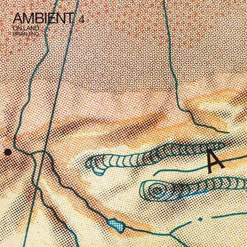 Eno, Brian "On Land Ambient 4"