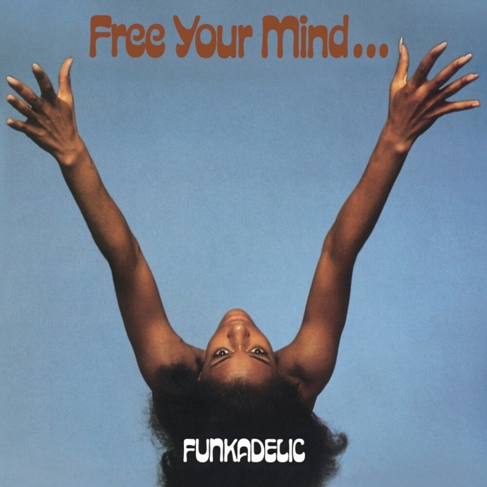 Funkadelic "Free Your Mind...And Your Ass Will Follow" [180g Blue Vinyl]