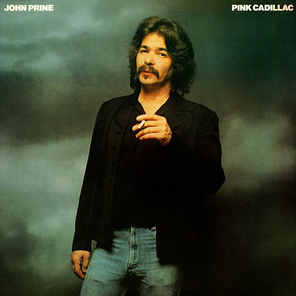 Prine, John "Pink Cadillac"  [SYEOR 2021 Exclusive]