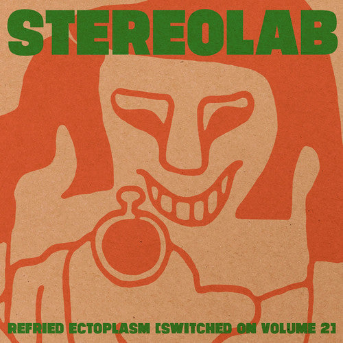 Stereolab "Refried Ectoplasm: Switched On, Vol. 2"