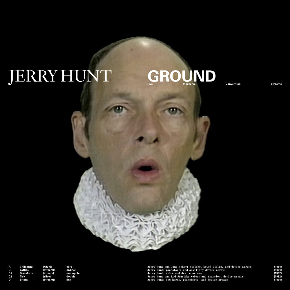 Hunt, Jerry "Ground: Five Mechanic Convention Streams" 2LP