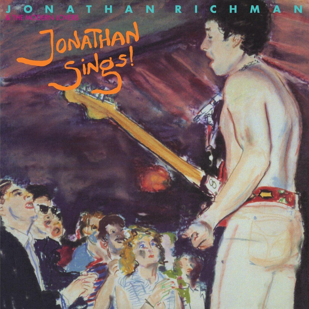 Richman, Jonathan & The Modern Lovers "Jonathan Sings!" [Splatter Vinyl]