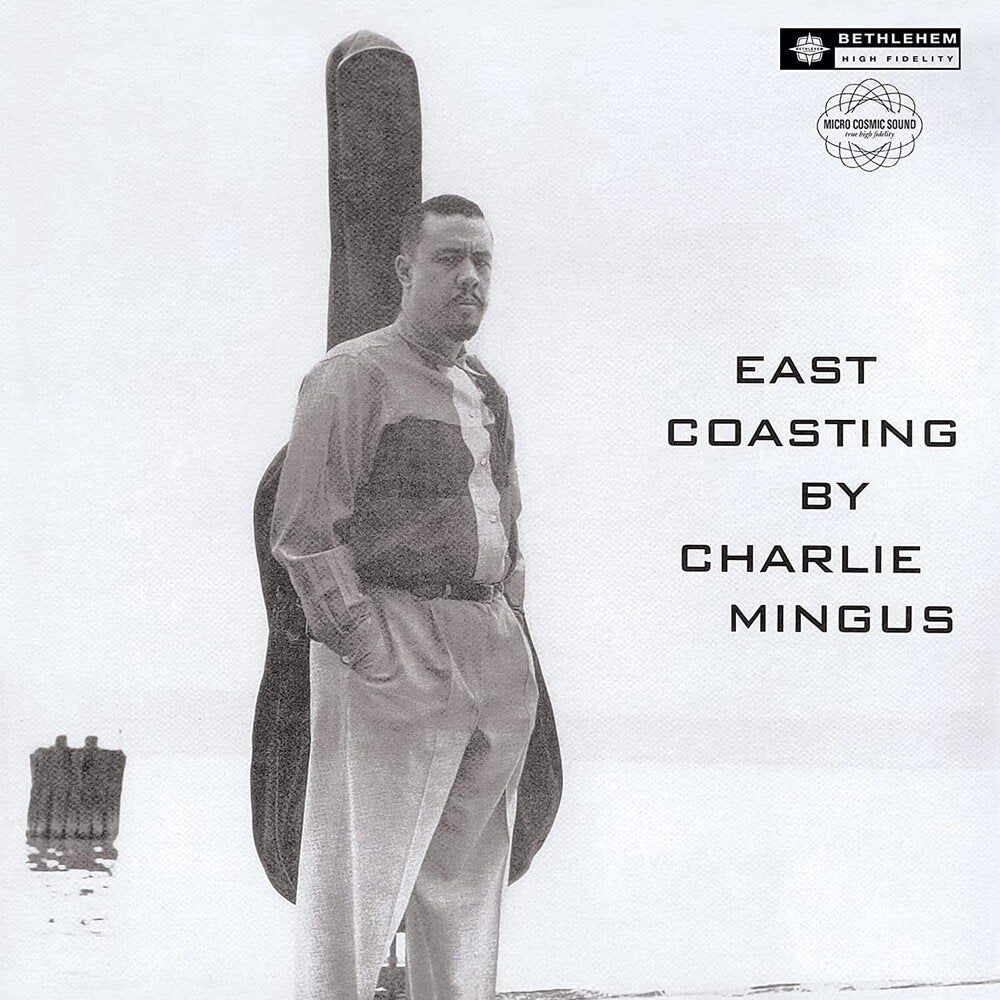Mingus, Charles "East Coasting"