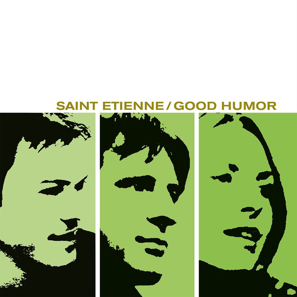 Saint Etienne "Good Humor"