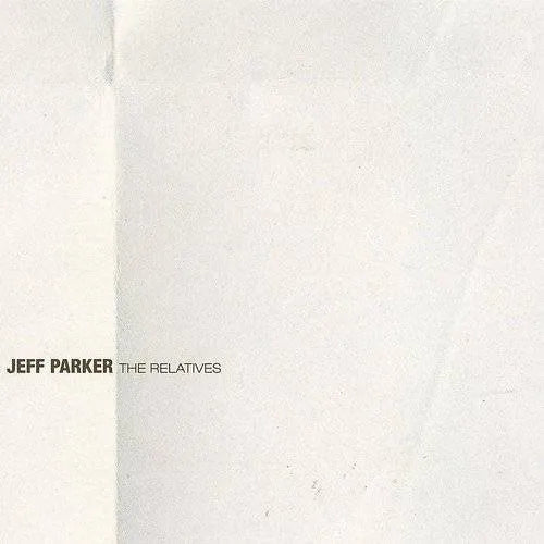 Parker, Jeff "The Relatives" [Indie Exclusive Clear w/ Gold & Brown Vinyl]