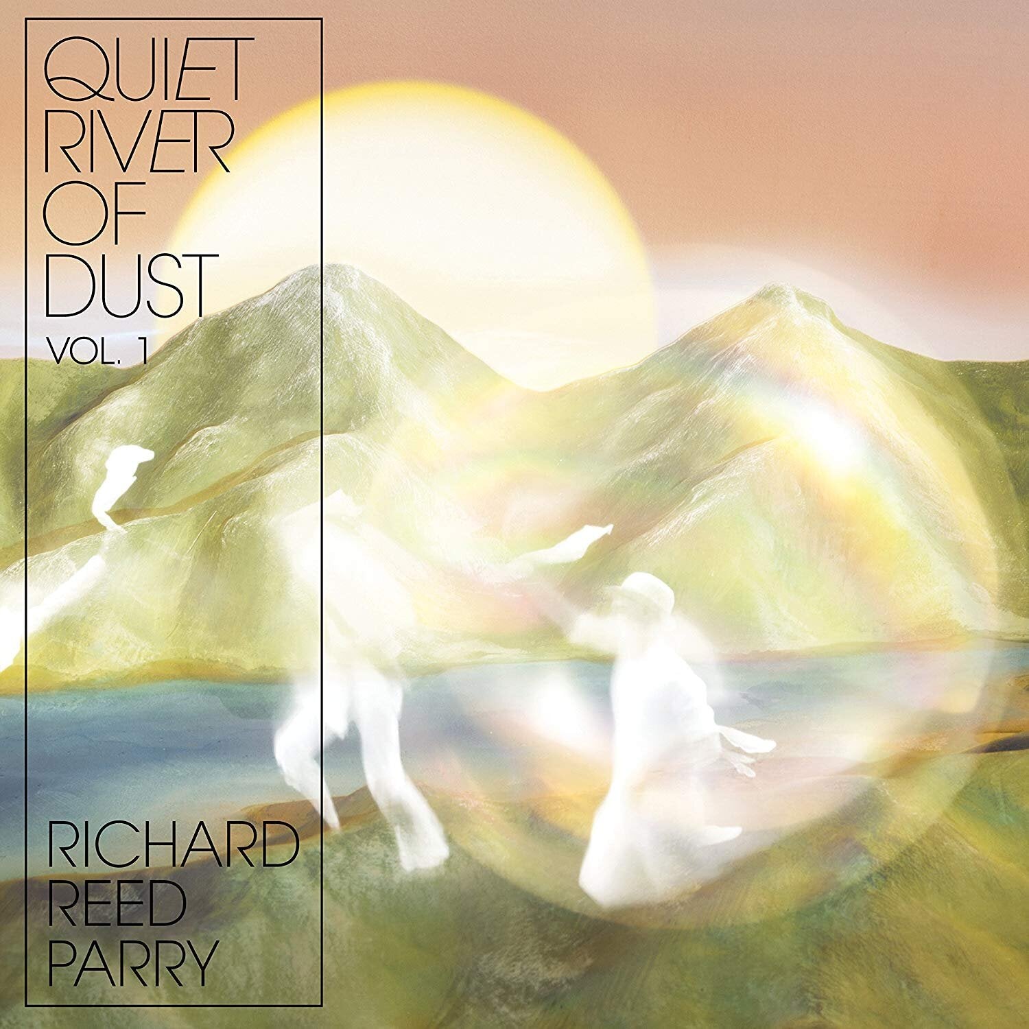 Parry, Richard Reed (Arcade Fire) "Quiet River of Dust Vol 1" [White Vinyl]