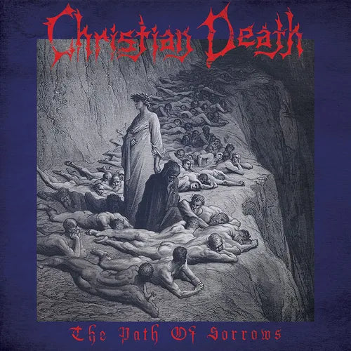 Christian Death featuring Rozz Williams "The Path Of Sorrows" [Blue Vinyl]