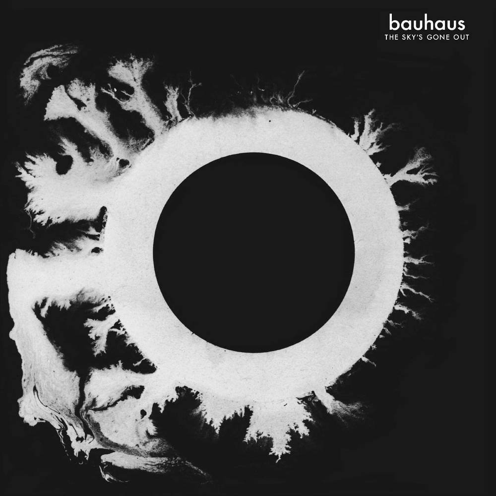 Bauhaus "Sky's Gone Out"