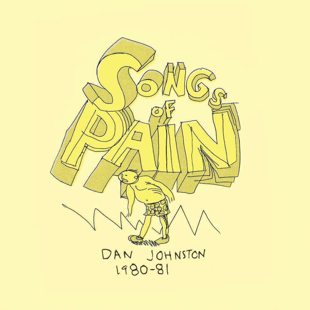 Johnston, Daniel "Songs of Pain" 2LP