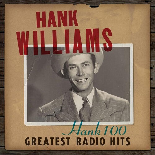 Williams, Hank "Hank 100: Greatest Radio Hits" 2LP