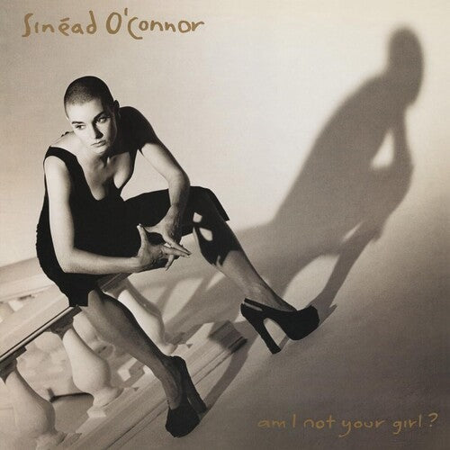 O'Connor, Sinead "Am I Not Your Girl"