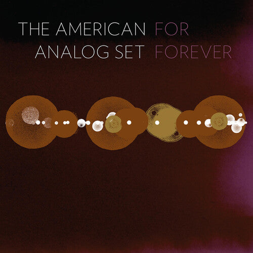 American Analog Set "For Forever"