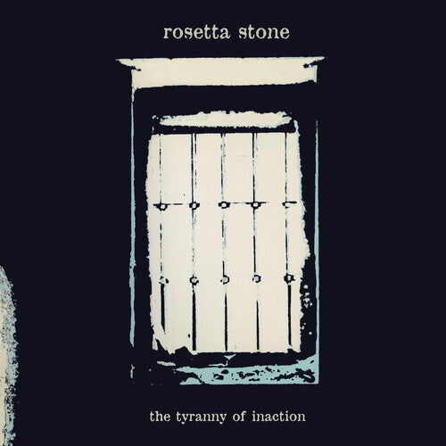 Rosetta Stone "The Tyranny Of Inaction" [Blue Vinyl]