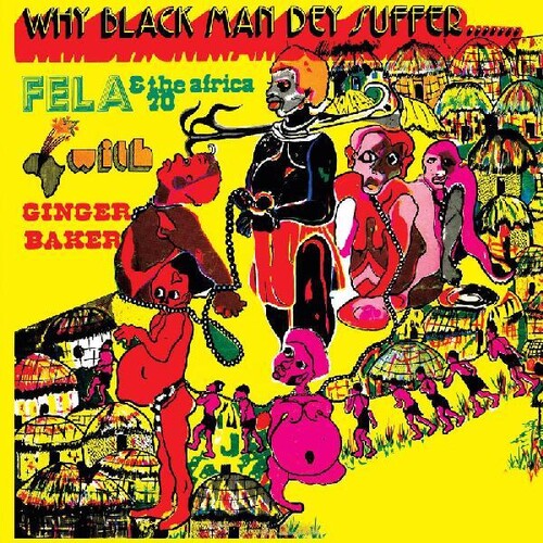 Kuti, Fela "Why Black Men They Suffer" [Transparent Yellow Vinyl]