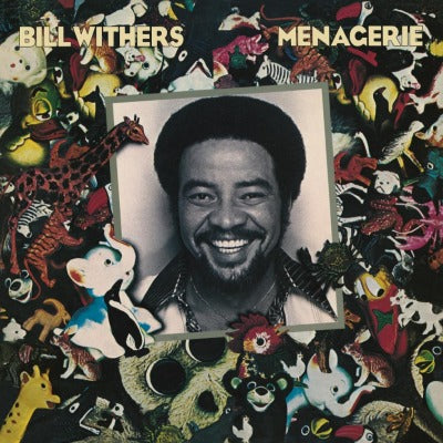 Withers, Bill "Menagerie"