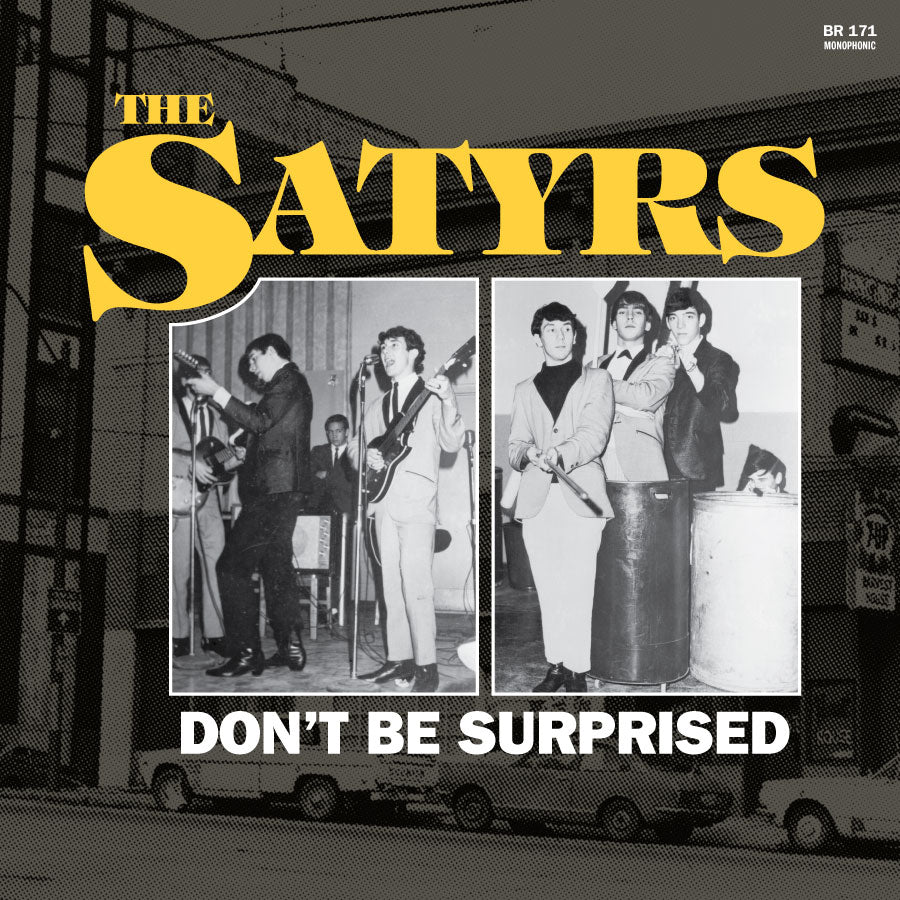 Satyrs, The "Don't Be Surprised" [Yellow Vinyl]