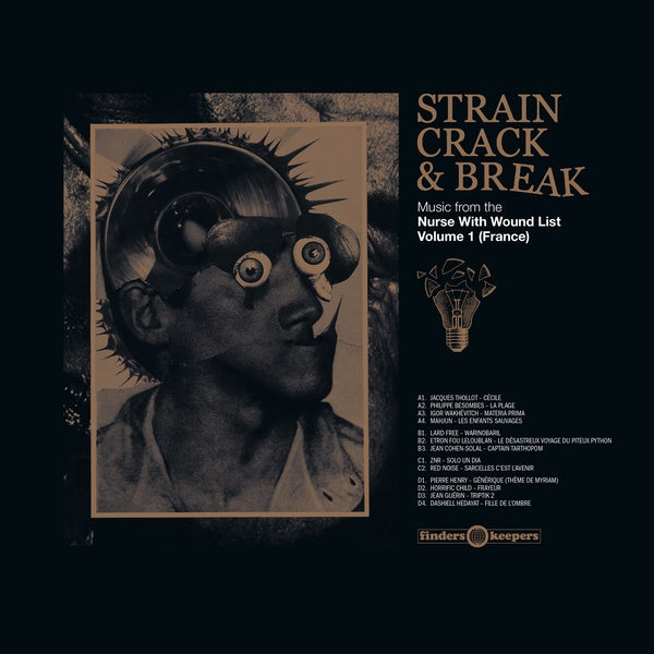 |v/a| "Strain Crack & Break: Music From The Nurse With Wound List Volume 1 (France)"
