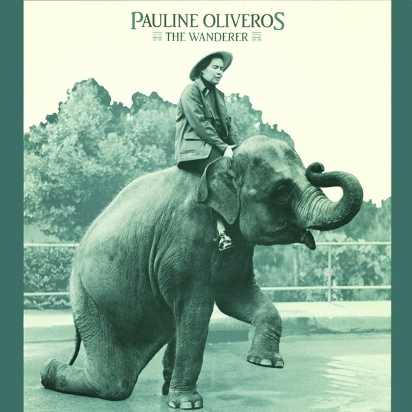 Oliveros, Pauline "The Wanderer"
