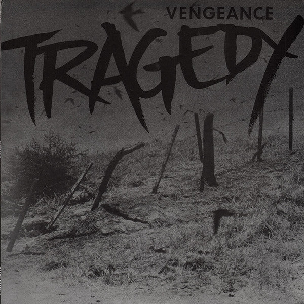 Tragedy "Vengeance"